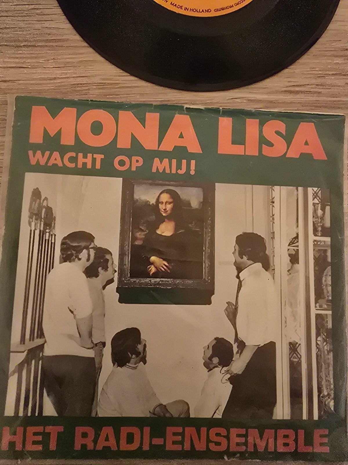het Radi- ensemble/ wacht op mij, Mona Lisa, Ophalen of Verzenden, Gebruikt, 7 inch, Levenslied of Smartlap