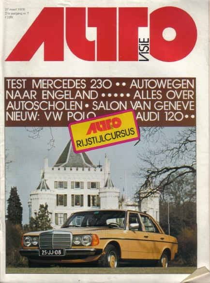 Autovisie 7 1976 : Mercedes Benz 230 - Fiat Abarth 131 Rally, Ophalen of Verzenden, Gelezen, Algemeen