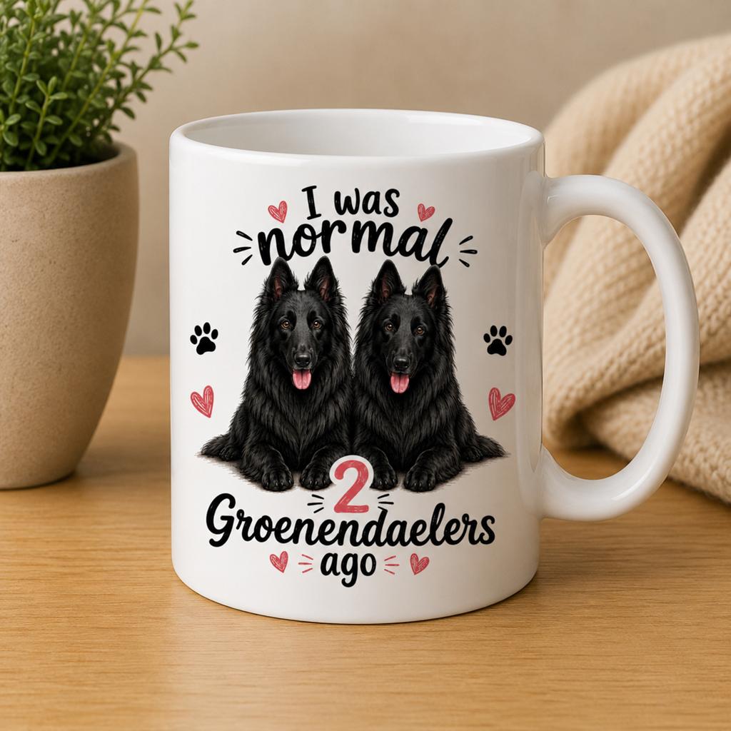 I was normal 2 Groenendaelers ago - Mok, Dieren en Toebehoren, Verzenden, Nieuw