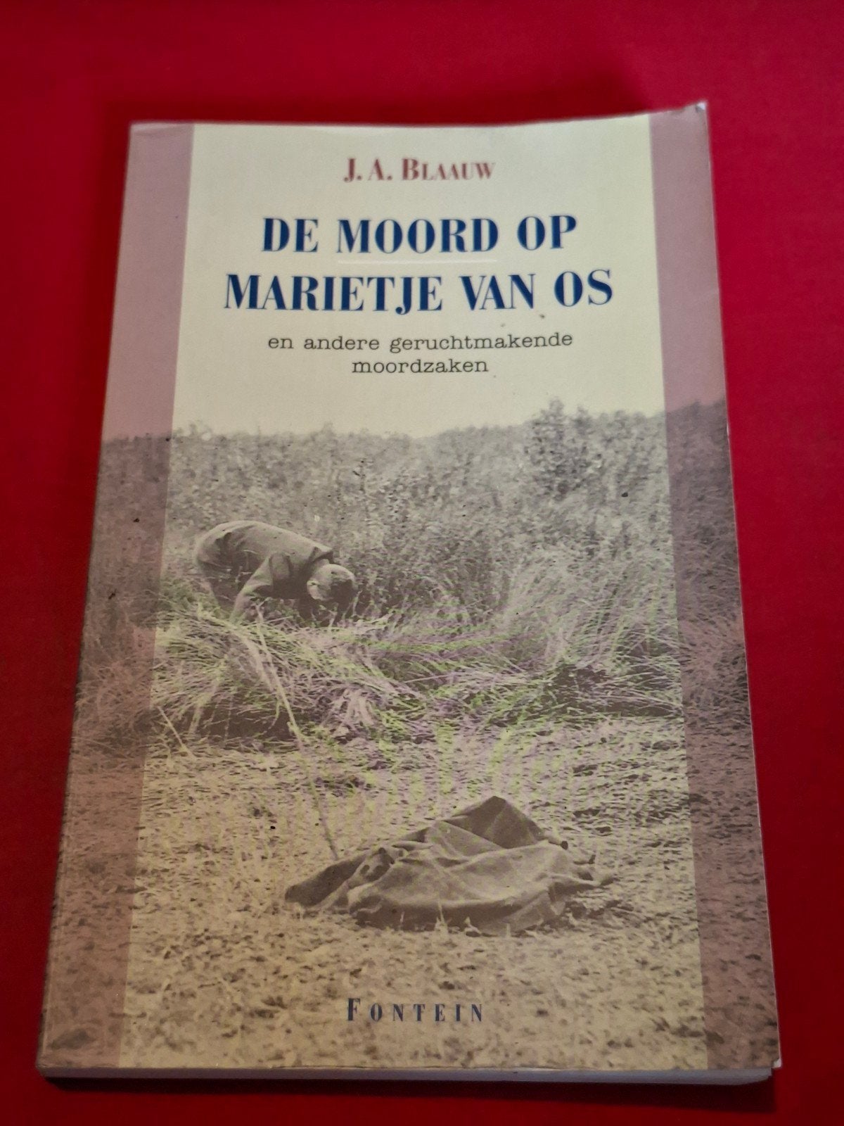 GESIGNEERD De moord op Marietje van Os. J.A. Blauw., Ophalen of Verzenden, Gelezen