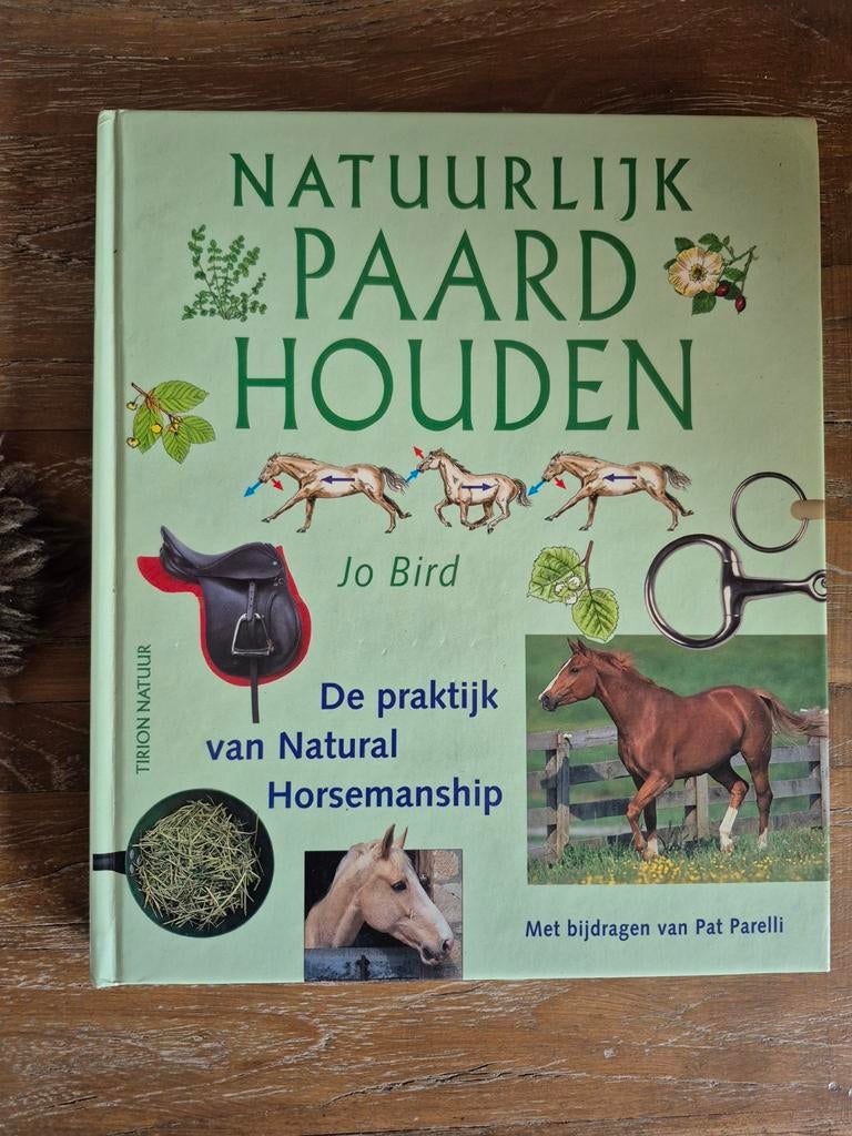 J. Bird - Natuurlijk paard houden, J. Bird, Ophalen of Verzenden, Zo goed als nieuw, Balsport