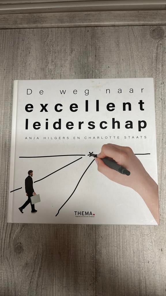 Charlotte Staats - De weg naar excellent leiderschap, Sociale wetenschap, Charlotte Staats; Anja Hilgers, Ophalen of Verzenden