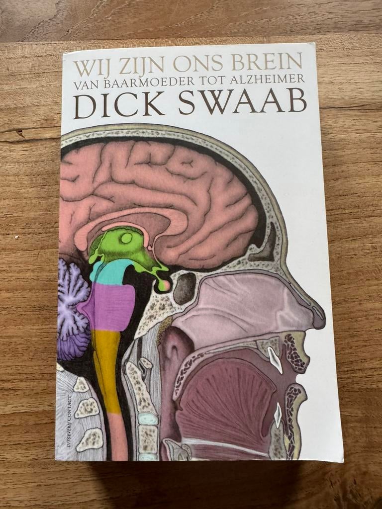 Dick F. Swaab - Wij zijn ons brein, Ophalen of Verzenden, Zo goed als nieuw, Dick F. Swaab