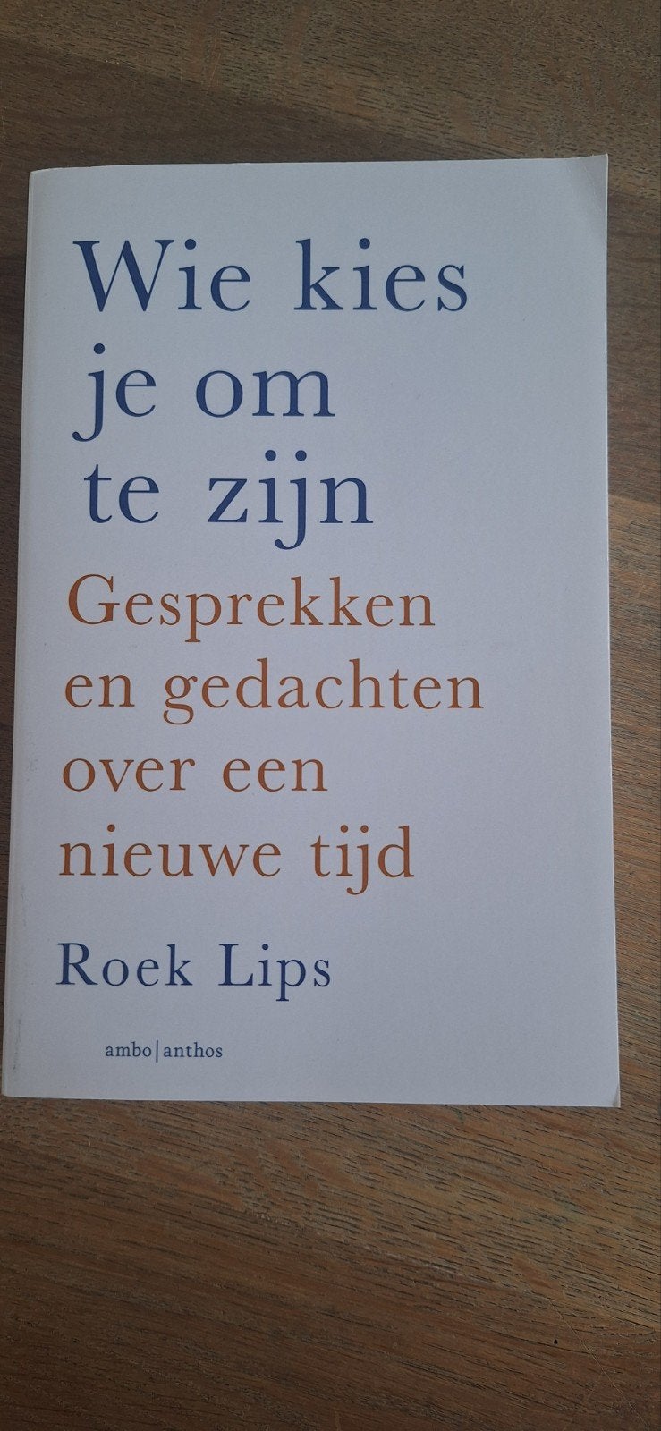 Wie kies je om te zijn - Roek Lips (Zo goed als nieuw), Boeken, Ophalen of Verzenden, Zo goed als nieuw, Roek Lips, Nederland