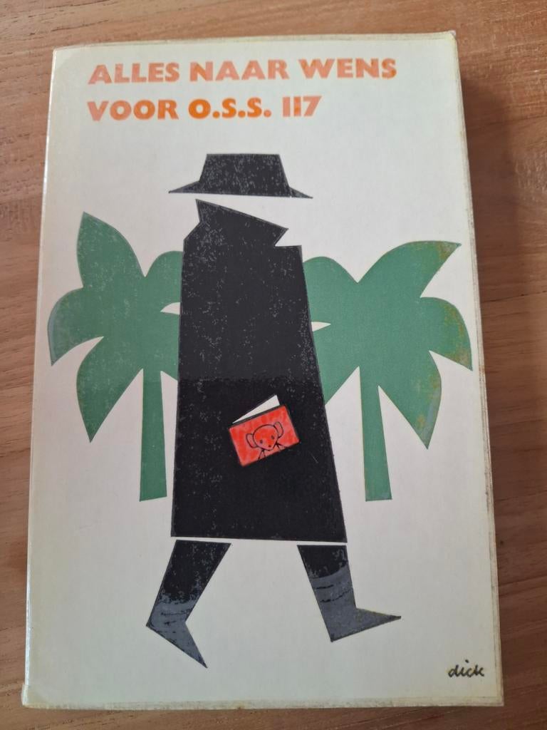 Alles naar wens voor O.S.S. 117 - Jean Bruce, Ophalen of Verzenden