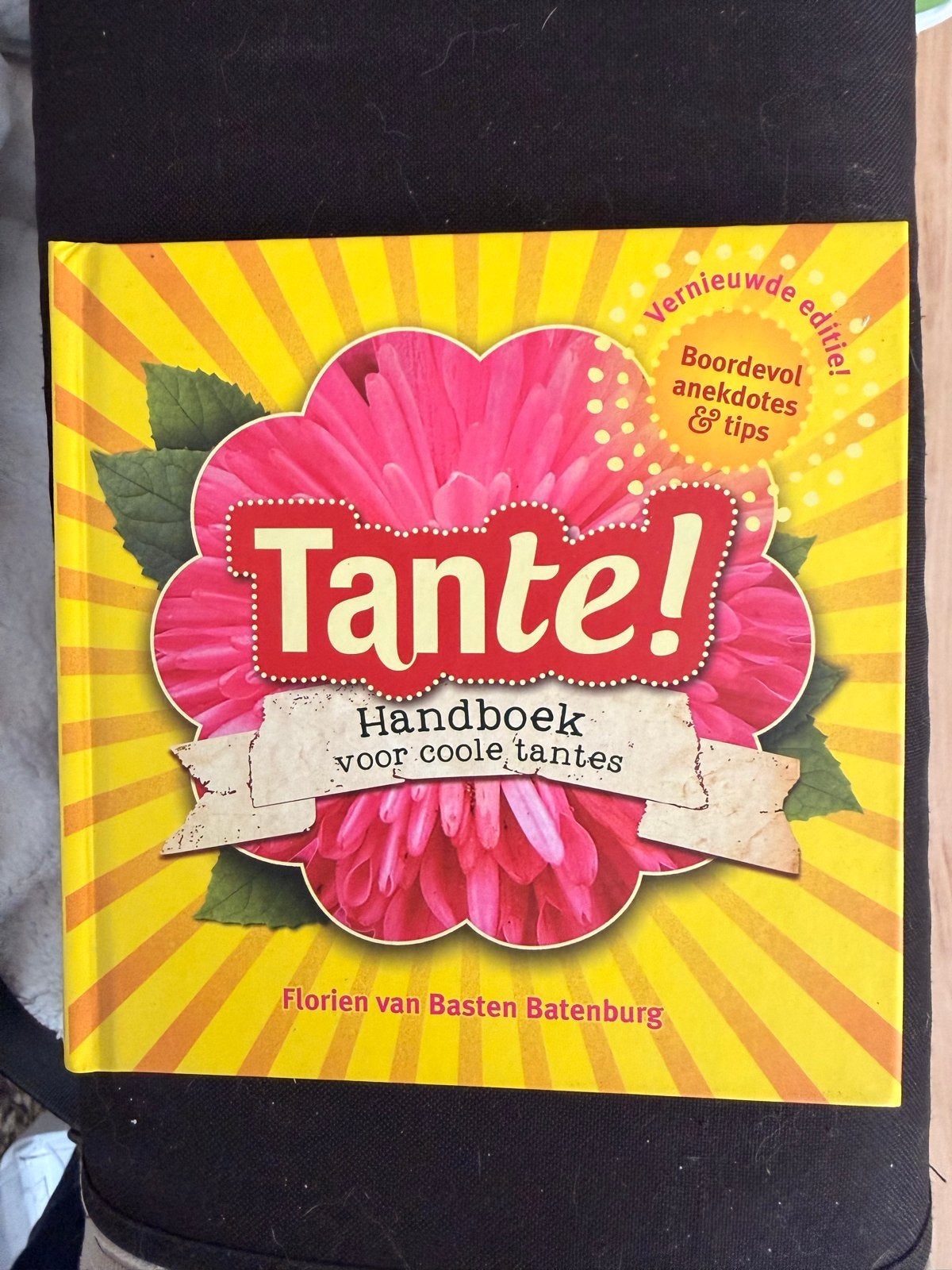 Tante! Handboek voor coole tantes - Florien van Basten Baten, Ophalen of Verzenden, Zo goed als nieuw, Nederland