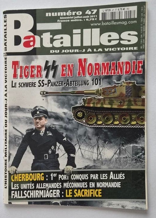 Batailles Magazine 47: Tiger SS Normandie, WO2, Boeken, Ophalen of Verzenden, Tweede Wereldoorlog, Gelezen, Landmacht