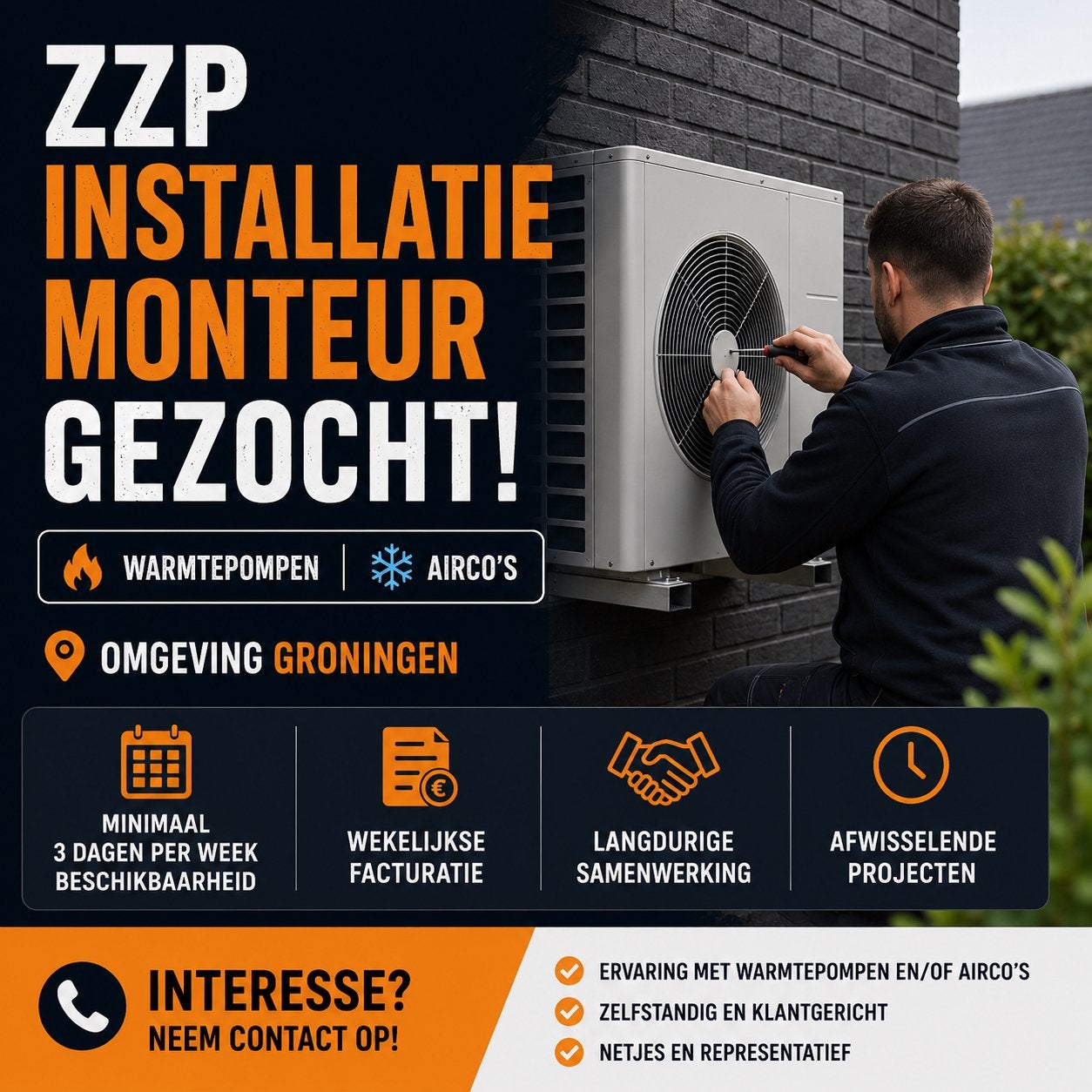 ZZP installatiemonteur gezocht (Groningen), 25 - 32 uur, Overige niveaus, Vanaf 1 jaar, Freelance of Uitzendbasis