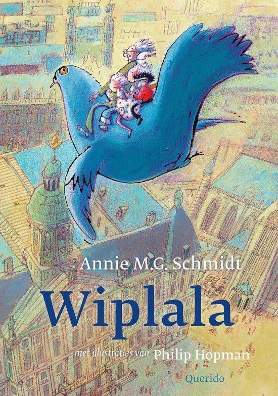 Wiplala van Annie M.G. Schmidt (2008), Boeken, Fictie algemeen, Jongen of Meisje, Ophalen of Verzenden, Zo goed als nieuw