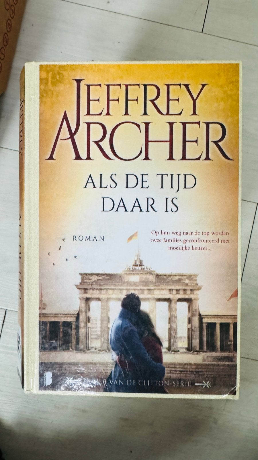 (23/24) Jeffrey Archer - Als de Tijd Daar Is (Clifton-serie), Ophalen of Verzenden, Gelezen