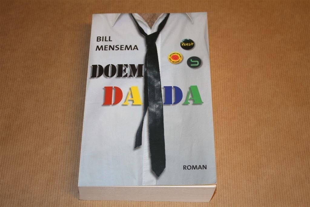 Doem dada. Bill Mensema. Zo goed als nieuw., Boeken, Ophalen of Verzenden, Zo goed als nieuw