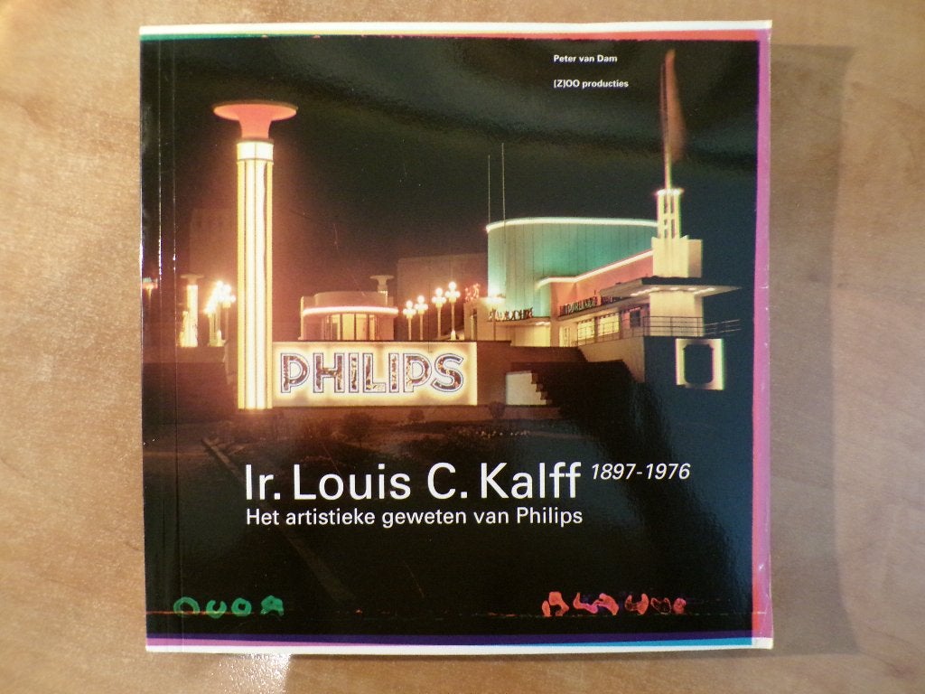 Ir. Louis C. Kalff, artistieke geweten van Philips Eindhoven, Ophalen of Verzenden, Gelezen, Overige onderwerpen