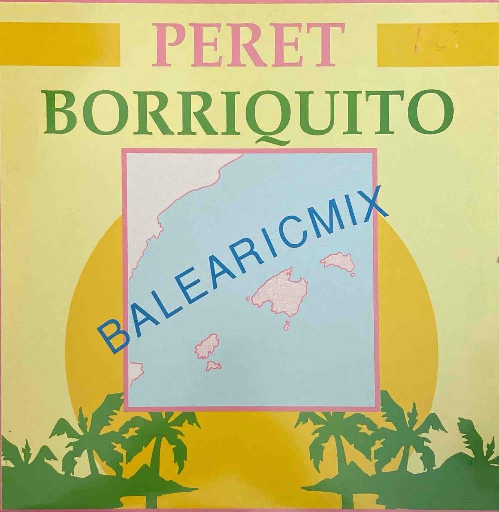 Peret - Borriquito  (Balearicmix) 12 "  Maxi-Single -  Vinyl, Maxi-single, Ophalen of Verzenden, Zo goed als nieuw, Pop