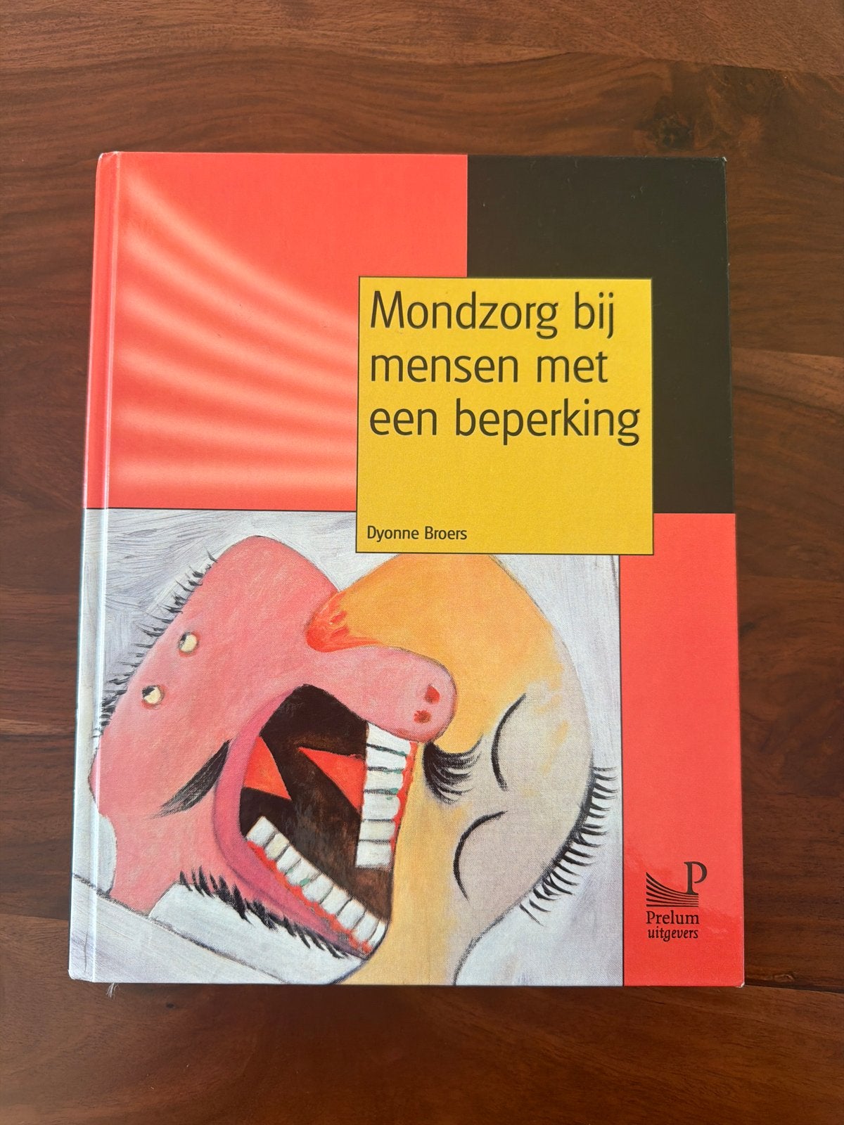 Dyonne Broers - Mondzorg bij mensen met een beperking, Boeken, Dyonne Broers, Sociale wetenschap, Ophalen of Verzenden, Zo goed als nieuw