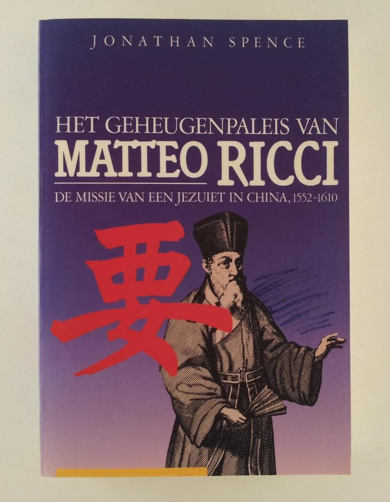 Spence, Jonathan - Het geheugenpaleis van Matteo Ricci, Verzenden, Gelezen