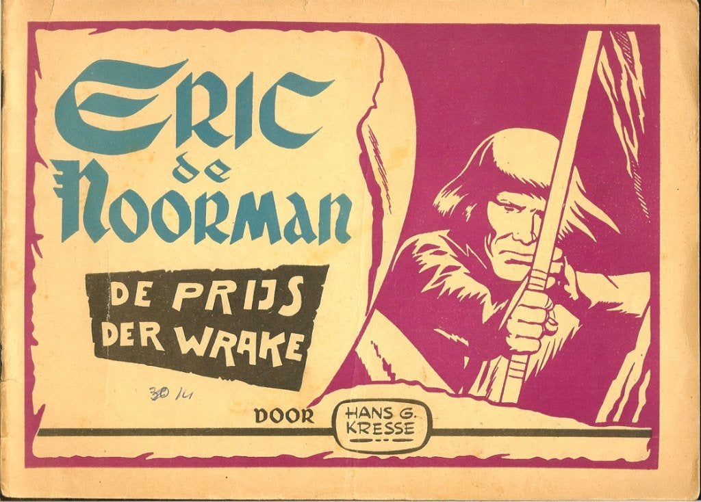 Hans G. Kresse - Eric de Noorman - De prijs der wrake - 1e, Boeken, Eén stripboek, Ophalen of Verzenden, Gelezen