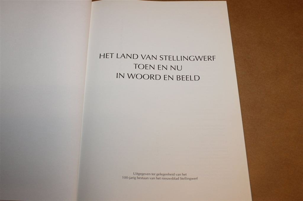 Land van Stellingwerf Toen en Nu — Historisch Fotoboek, Ophalen of Verzenden, Gelezen