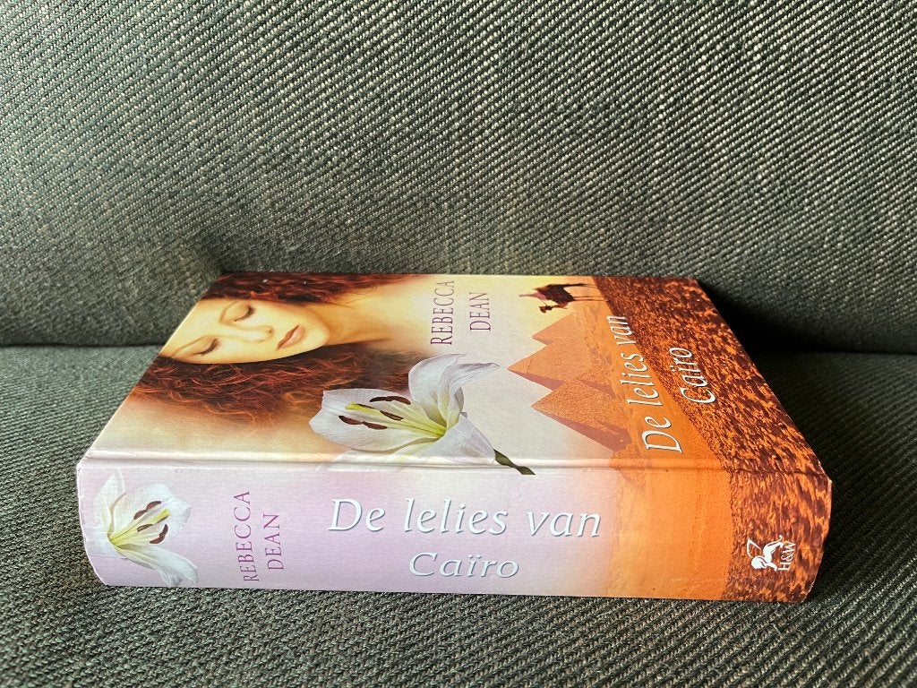 Rebecca Dean - De lelies van Caïro. (Hardcover), Ophalen of Verzenden, Zo goed als nieuw, Rebecca Dean