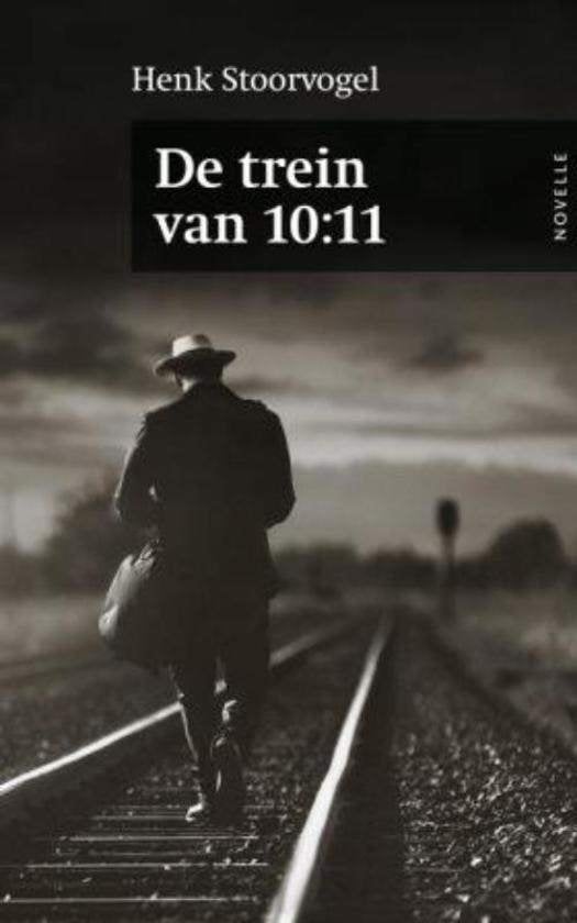 De trein van 10:11 / Henk Stoorvogel. (novelle), Ophalen of Verzenden, Zo goed als nieuw, Christendom | Protestants
