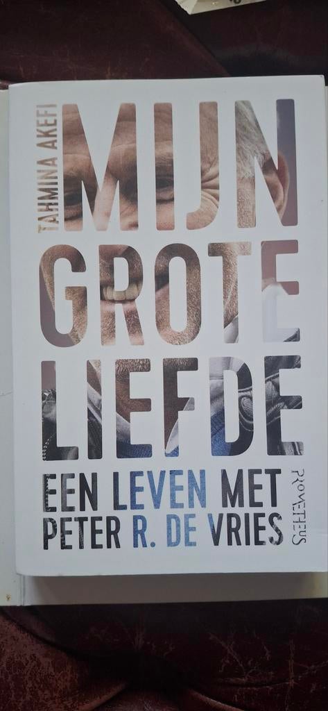 Mijn Grote Liefde: Een Leven met Peter R. de Vries, Boeken, Biografieën, Ophalen of Verzenden, Zo goed als nieuw, Tahmina Akefi