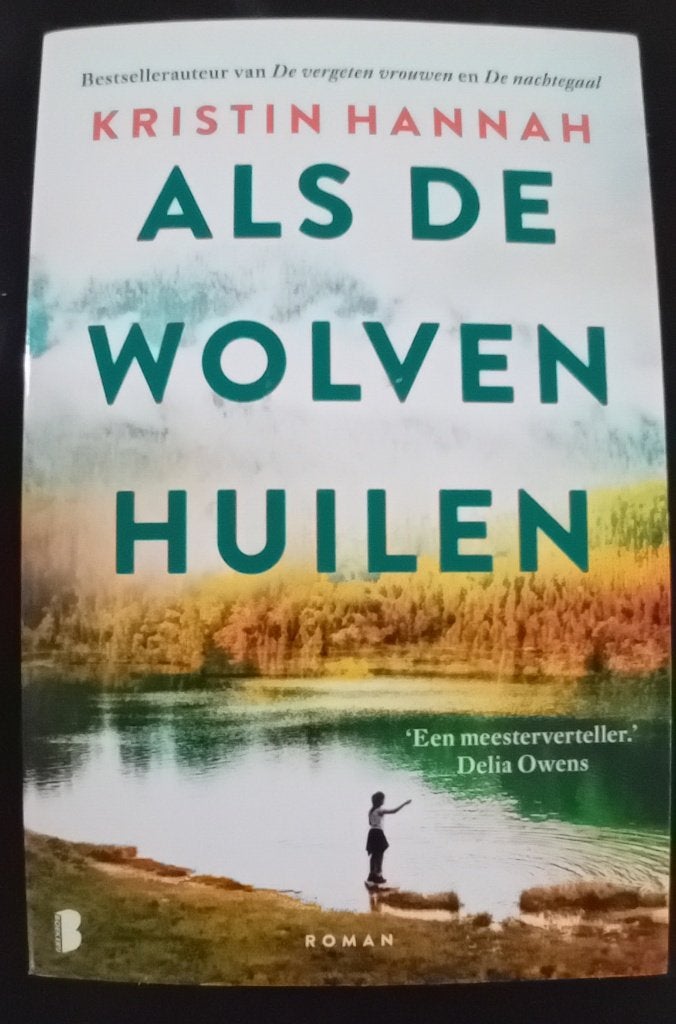 Kristin Hannah – Als de wolven huilen, Boeken, Romans, Ophalen of Verzenden, Zo goed als nieuw, Kirstin Hannah