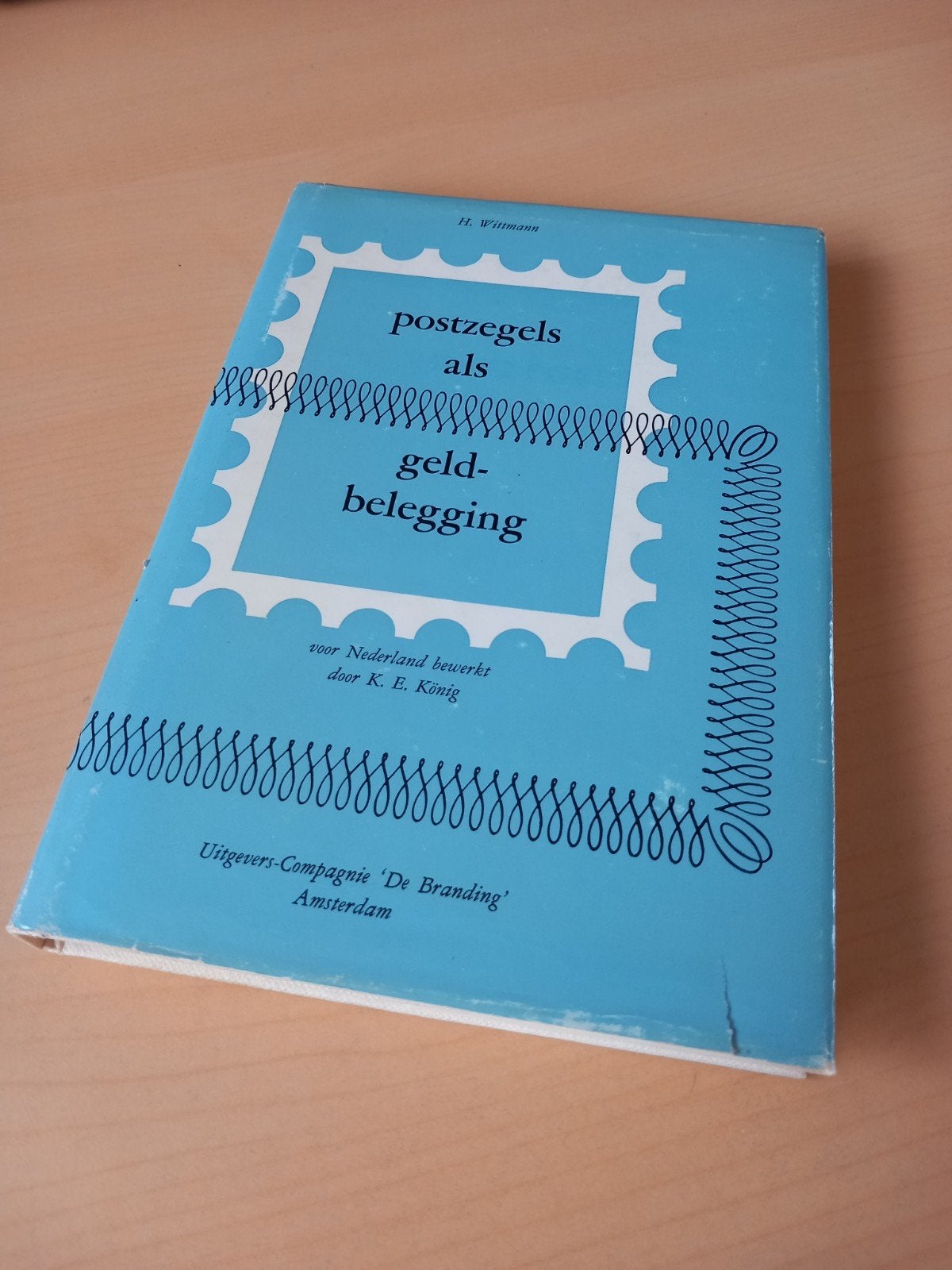 Postzegels als geldbelegging - H. Wittmann (boek), Postzegels en Munten, Ophalen of Verzenden, Boek of Tijdschrift