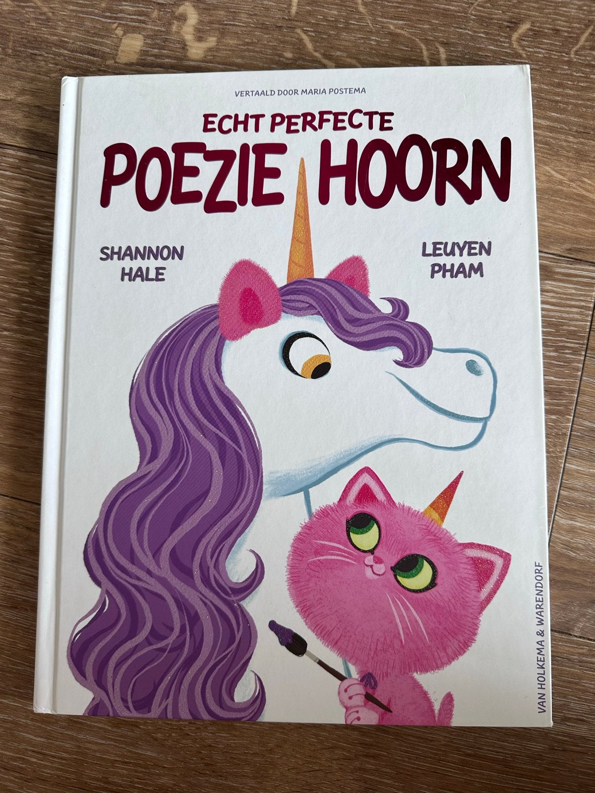 Echt Perfecte Poeziehoorn - Leuk boek voor eenhoorn-fans, Boeken, Ophalen of Verzenden, Zo goed als nieuw, Fictie algemeen