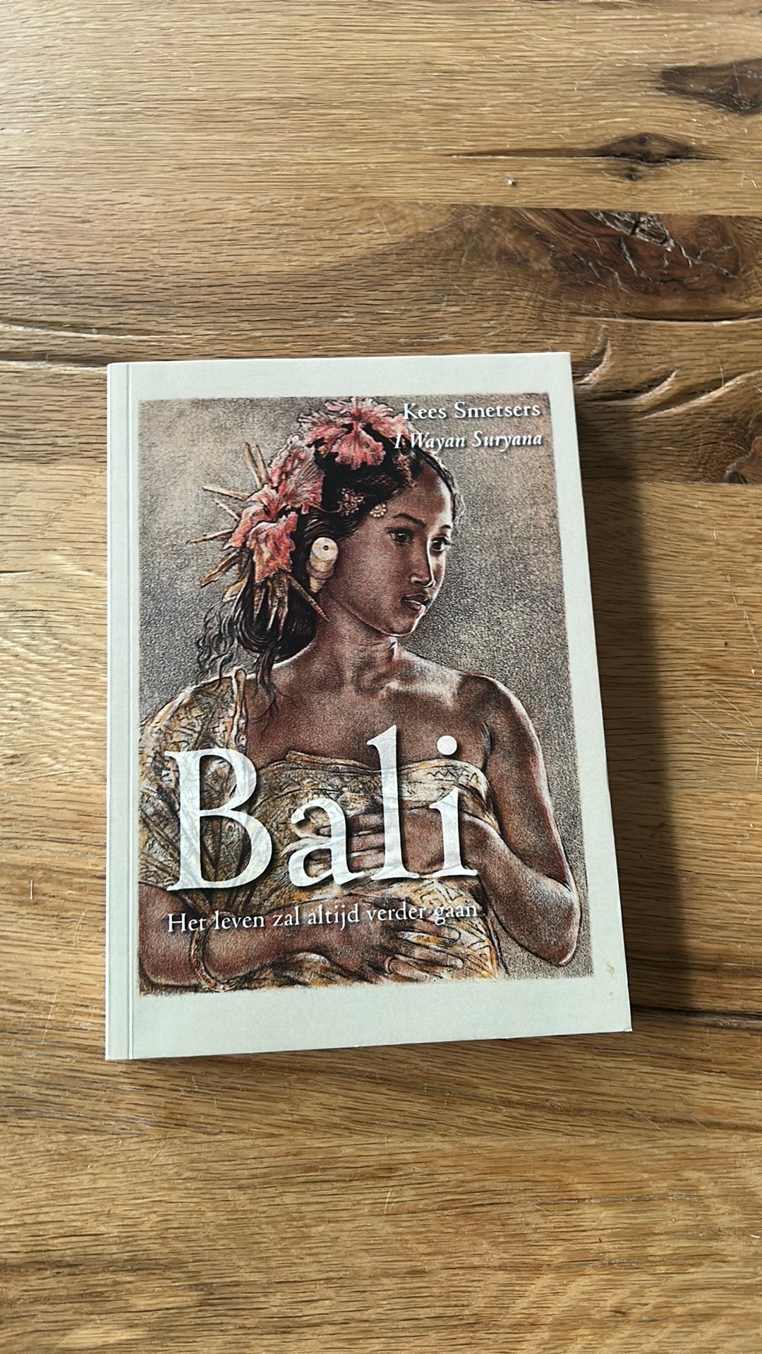 Kees Smetsers - Bali, Het leven zal altijd verder gaan, Ophalen of Verzenden, Zo goed als nieuw, Kees Smetsers