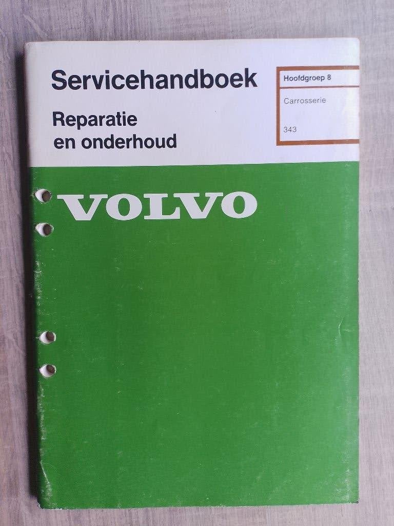 Volvo 343 dealer werkplaatsboek Carrosserie en interieur, Ophalen of Verzenden, Gelezen, Volvo