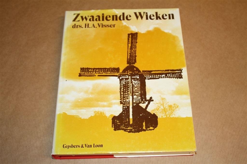 Zwaaiende wieken. Gesch en bedrijf Windmolens in Ned., Ophalen of Verzenden, Gelezen