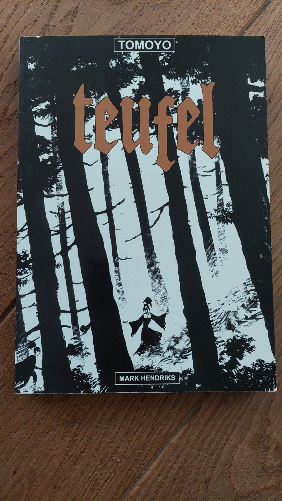 Teufel - Tomoyo - Mark Hendriks - Stripboek, Eén stripboek, Ophalen of Verzenden, Zo goed als nieuw