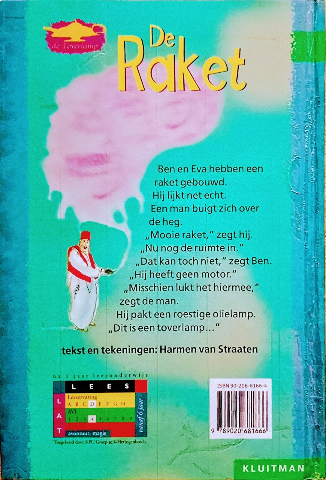 De Raket, Gelezen, Ophalen of Verzenden, Harmen Van Straaten., Fictie