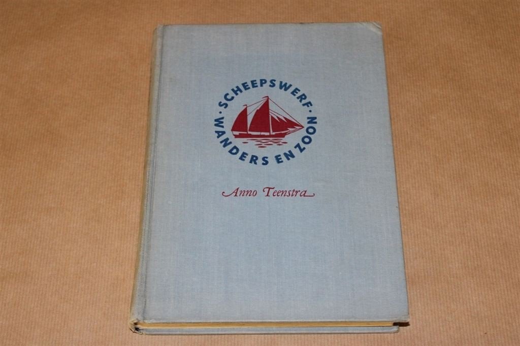 Scheepswerf Wanders & zoon. Anno Teenstra. 1953., Ophalen of Verzenden, Gelezen