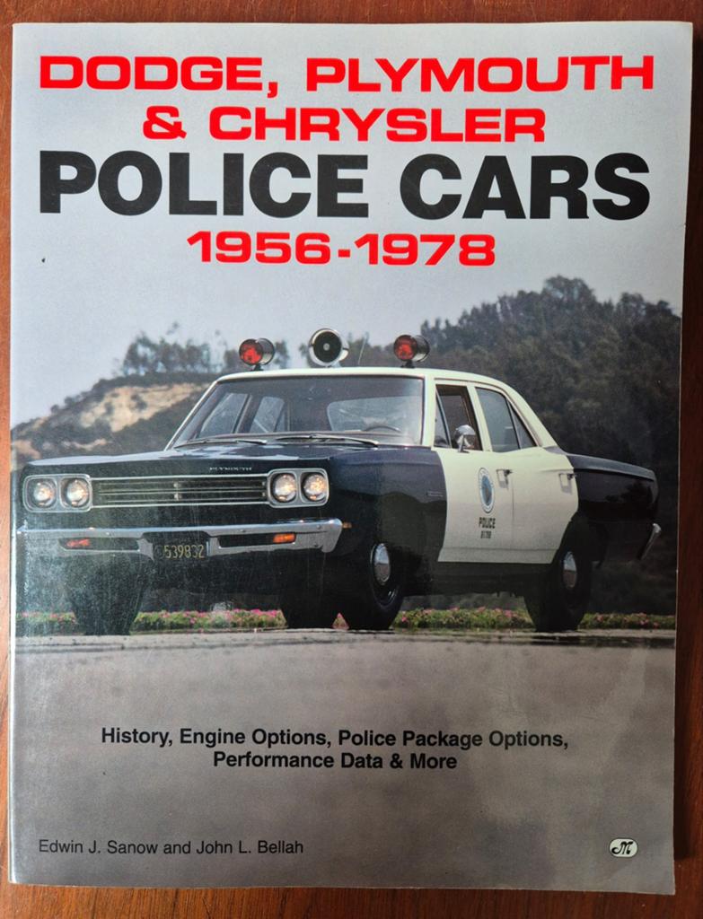 Police Cars 1956-1978: Dodge, Plymouth & Chrysler, Ophalen of Verzenden, Gelezen, Overige merken, Edwin J. Sanow en John L. Bellah