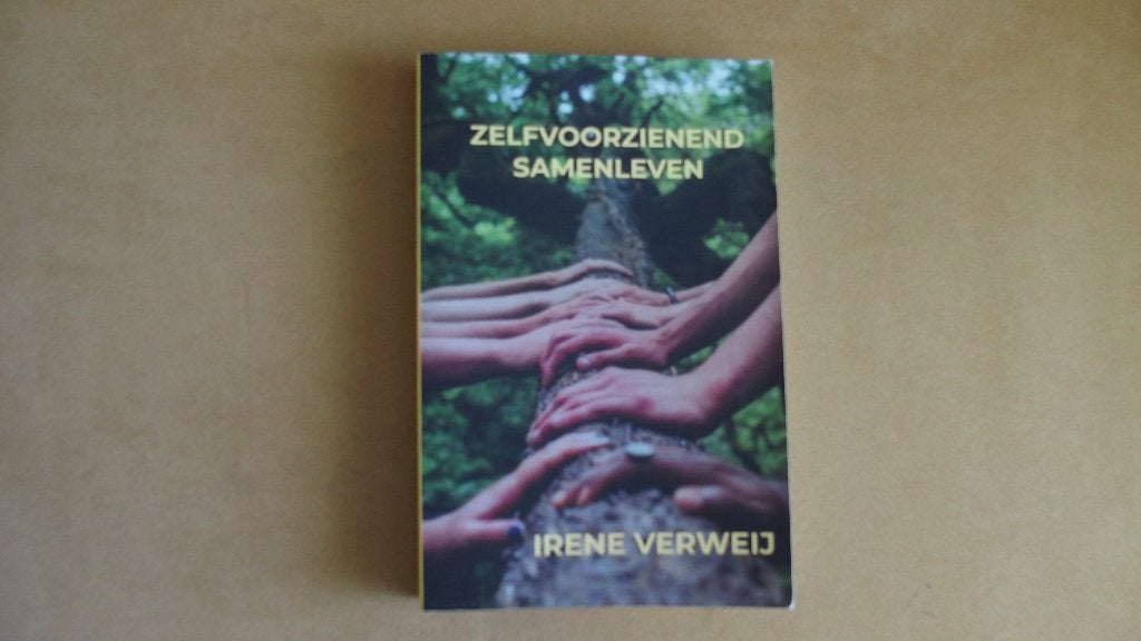 Zelfvoorzienend samenleven - Irene Verwey, Ophalen of Verzenden, Zo goed als nieuw, Irene Verweij