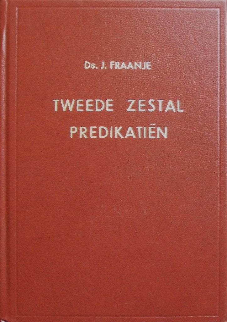 ds. J. Fraanje - Tweede zestal predikatiën, Ophalen of Verzenden, Gelezen, Christendom | Protestants