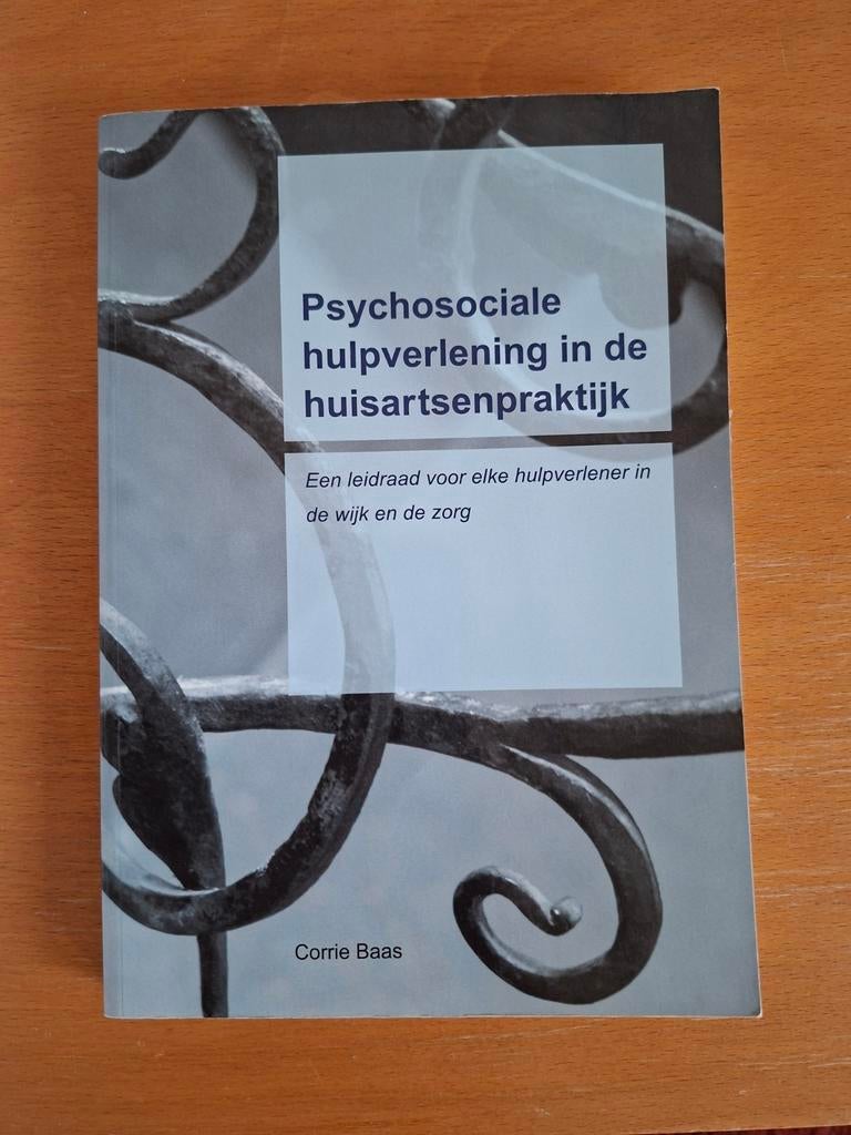Psychosociale hulpverlening in de huisartsenpraktijk, Ophalen of Verzenden, Zo goed als nieuw, Corrie baas