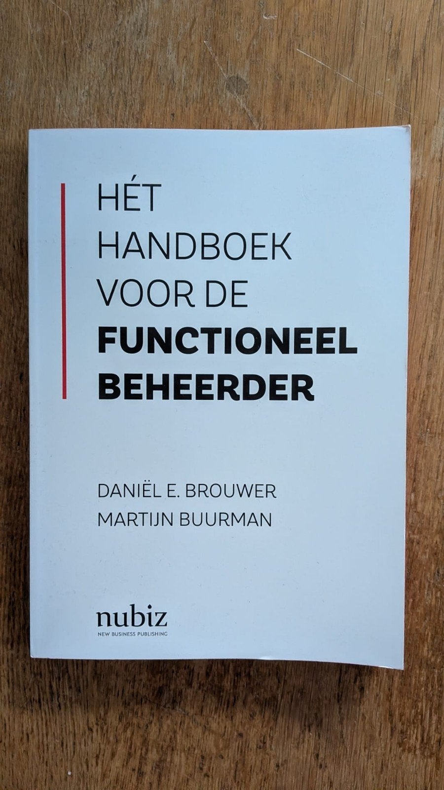 Hét Handboek voor de Functioneel Beheerder - Nieuwstaat, Nieuw, Daniël E. Brouwer, Martijn Buurman, Gamma, HBO