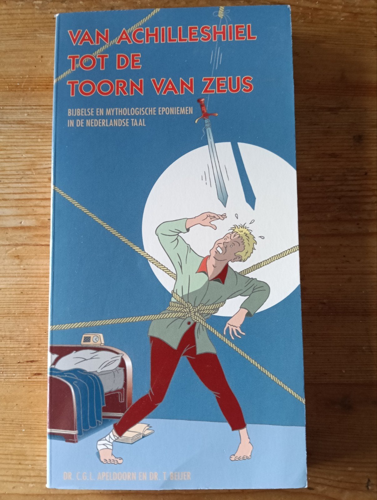 Van Achilles' hiel tot de toorn van Zeus - Boek, Ophalen of Verzenden, Gelezen, Dr. C.G.L. Apeldoorn en Dr. I. Beijer, Nederland