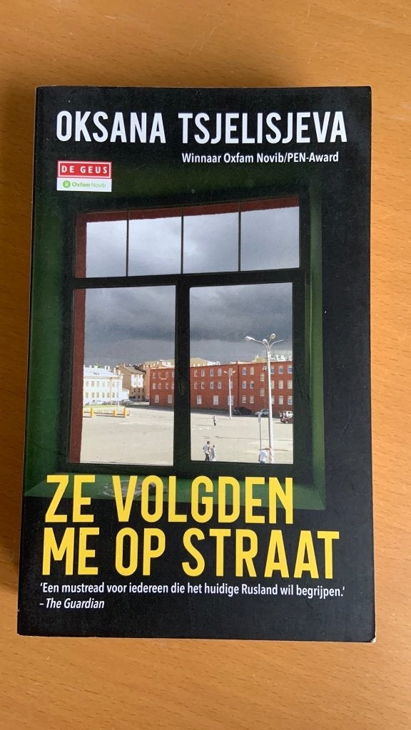 Ze volgden me op straat - Oksana Tsjelisjeva, Ophalen of Verzenden