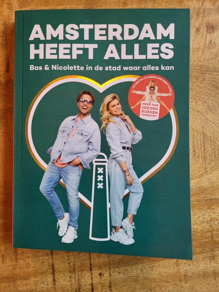 Boek - Bas Smit en Nicolette van Dam - Amsterdam heeft alles, Overige merken, Overige typen, Zo goed als nieuw, Benelux