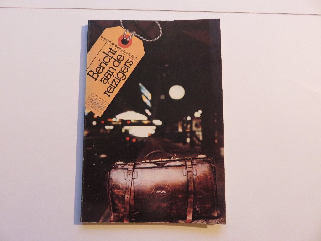 Bericht aan de reizigers boekenweekgeschenk 1975, Boeken, Ophalen of Verzenden, Zo goed als nieuw