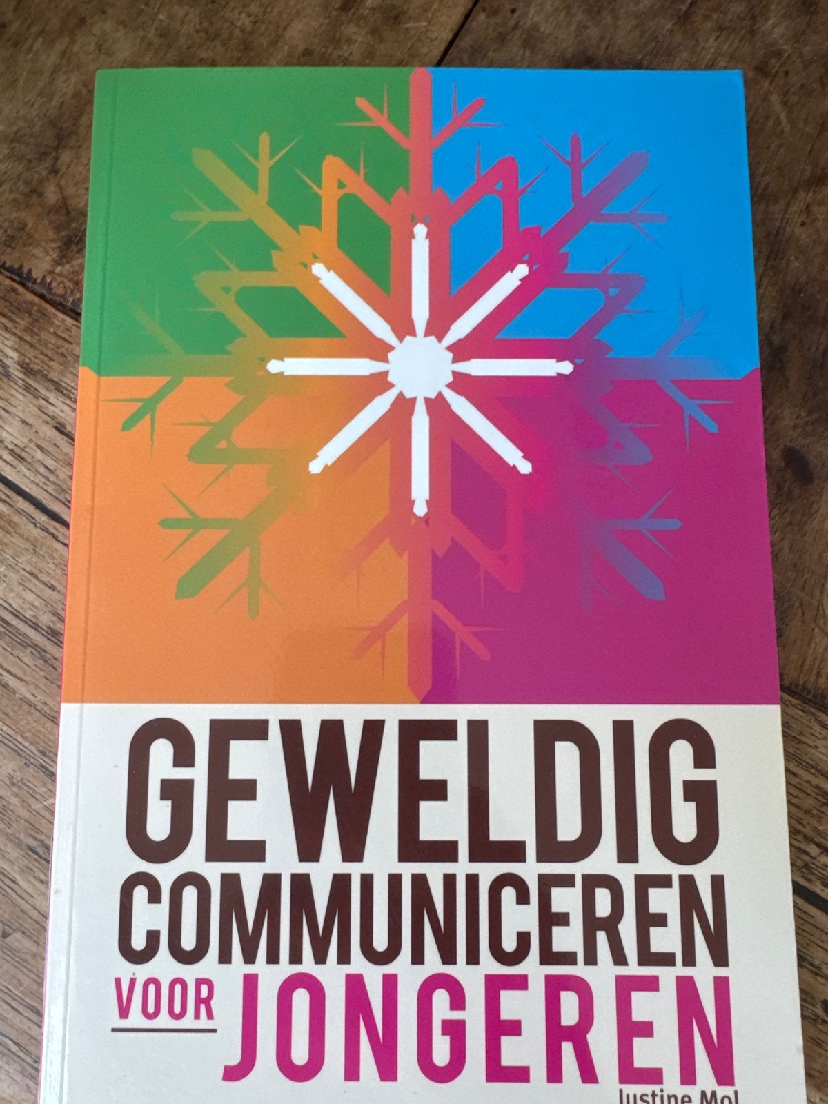 Geweldig Communiceren voor Jongeren - Justine Mol, Ophalen of Verzenden, Zo goed als nieuw, Non-fictie