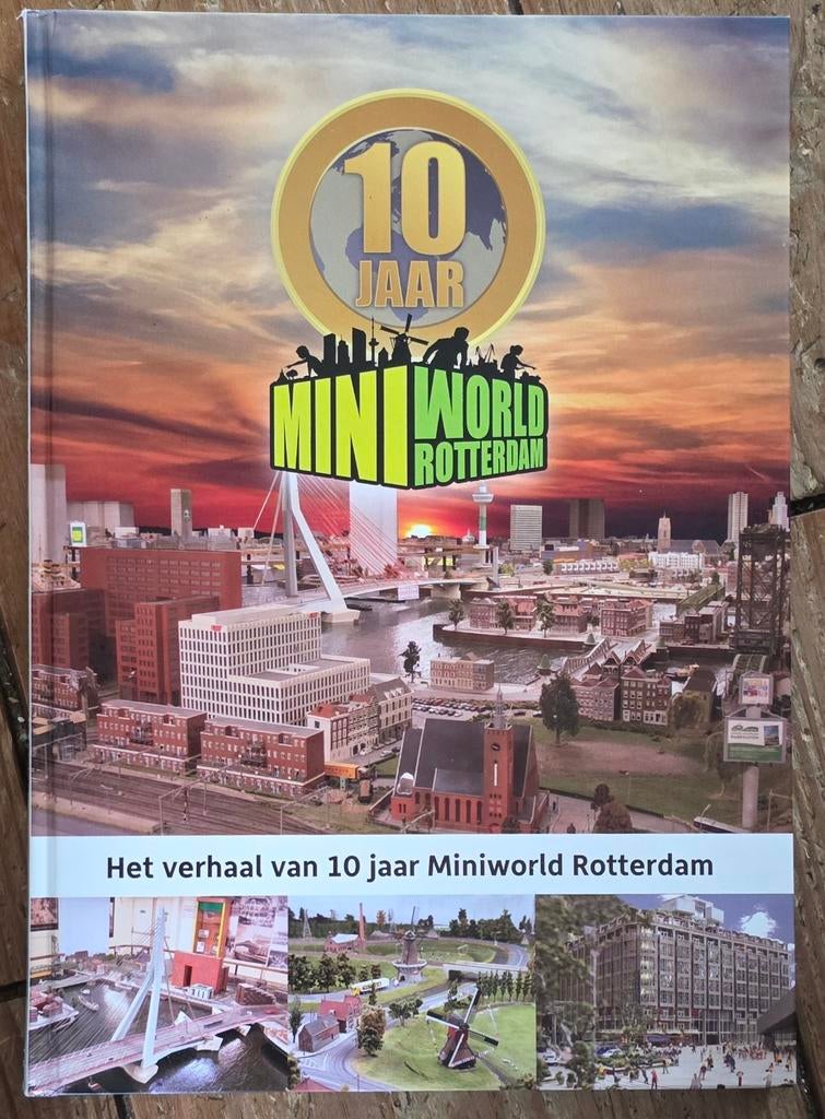 Het verhaal van 10 jaar Miniworld Rotterdam Jubileumboek, Ophalen of Verzenden, Zo goed als nieuw, Marc van Buren, Nederland
