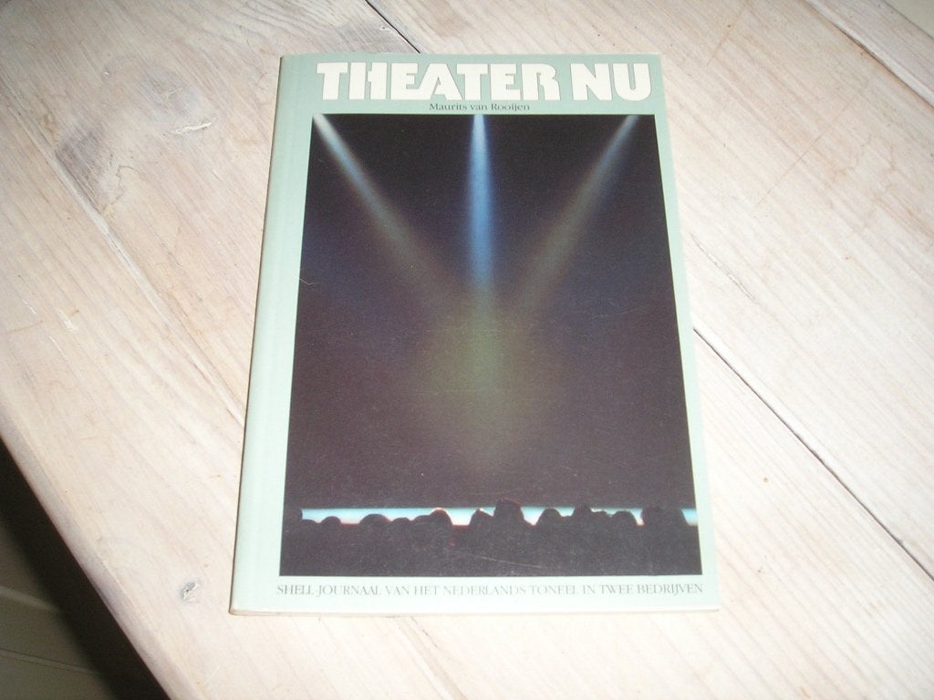 Maurits van Rooijen - Theater nu, Ophalen of Verzenden, Gelezen, Overige onderwerpen, Maurits van Rooijen