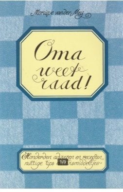 Oma weet raad! - Honderden adviezen en recepten^^, Verzenden, Zo goed als nieuw, Europa