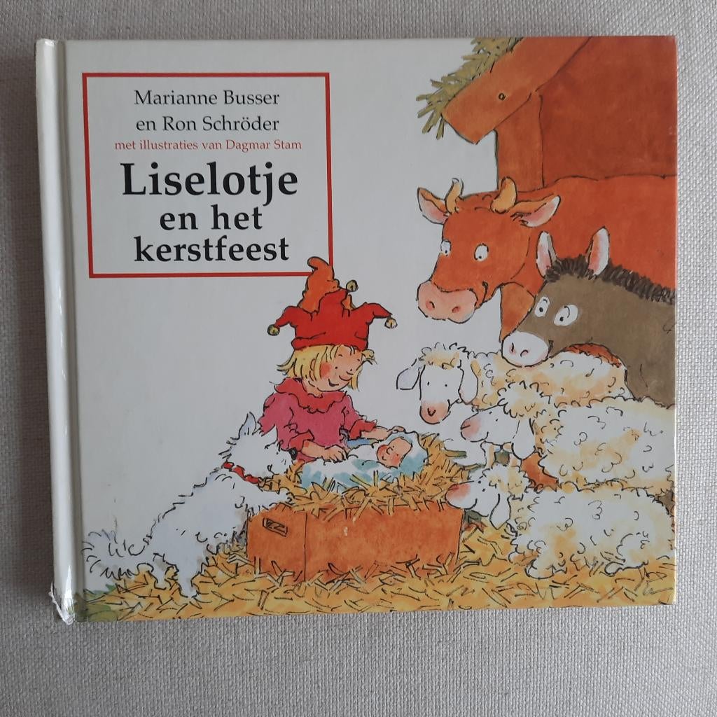 Marianne Busser & Ron Schroder - Liselotje en het kerstfeest, Fictie algemeen, Ophalen of Verzenden, Zo goed als nieuw, Voorleesboek