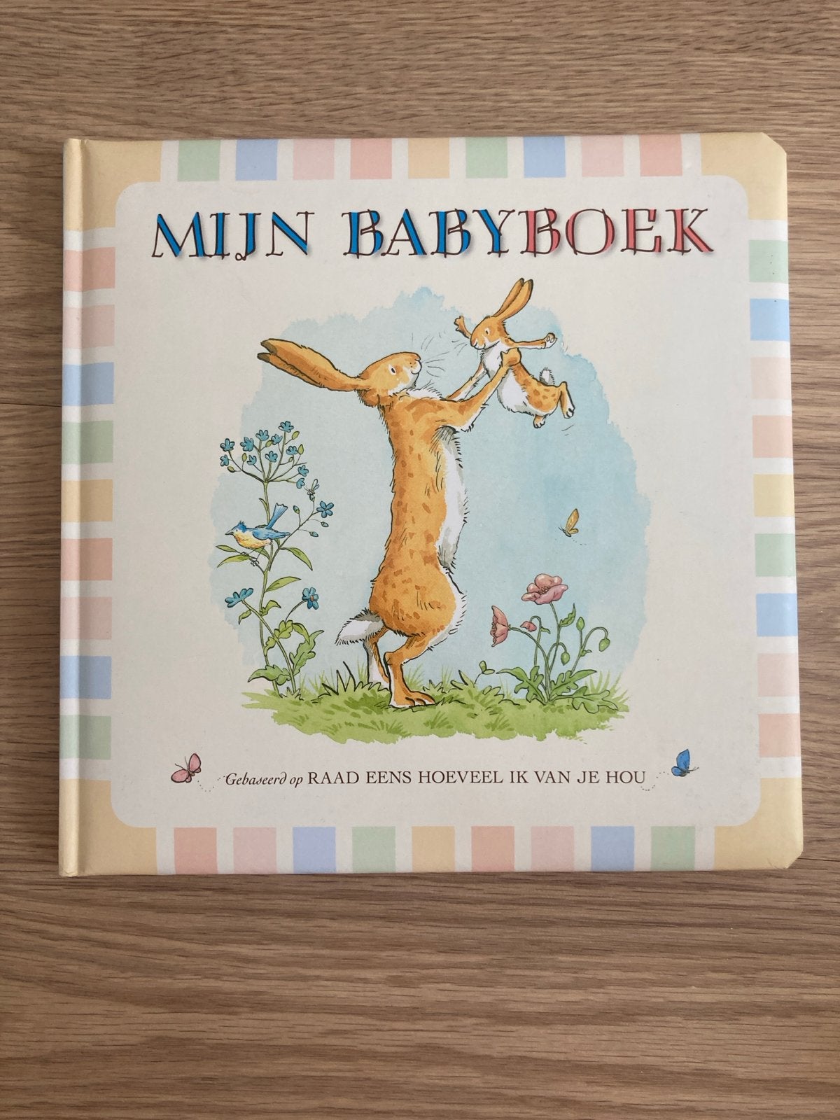 NIEUW Babyboek Gebaseerd op Raad Eens Hoeveel Ik Van Je Hou, Boeken, Ophalen of Verzenden, Zo goed als nieuw, 0 tot 6 maanden