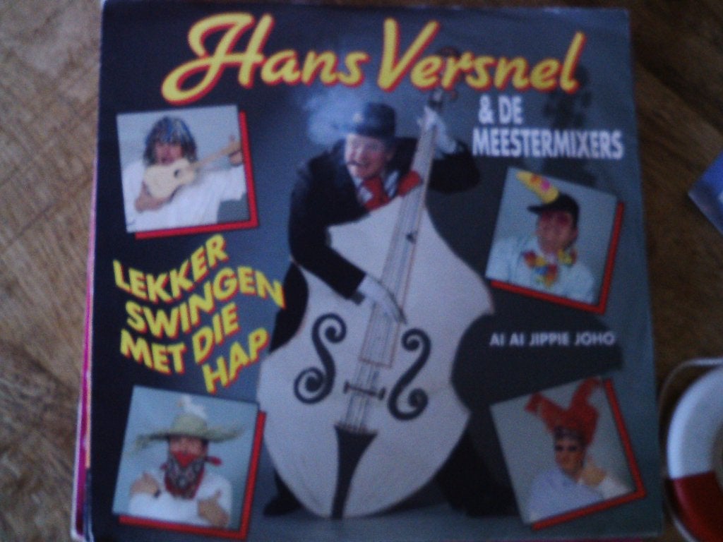 Hans Versnel & Meestermixers- Lekker Swingen Met Die Hap 14o, 7 inch, Ophalen of Verzenden, Zo goed als nieuw, Beschermende buitenhoes