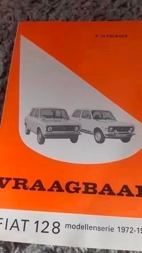 Vraagbaak Fiat 128 modellenserie 1972-1979, Ophalen of Verzenden